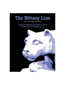 The Nittany Lion - 9780271021157