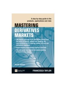 Mastering Derivatives Markets - 9780273735670