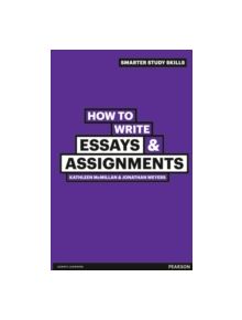 How to Write Essays & Assignments - 9780273743811