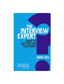 The Interview Expert - 9780273762553