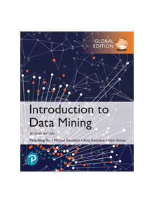 Introduction to Data Mining, Global Edition - 9780273769224