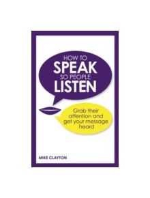 How to Speak so People Listen - 9780273786375