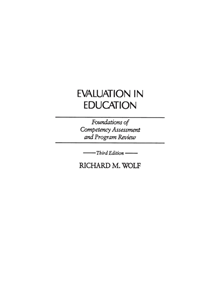 Evaluation in Education - 9780275936167