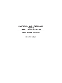 Education and Leadership for the Twenty-first Century - 9780275939861