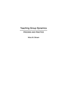 Teaching Group Dynamics - 9780275943806