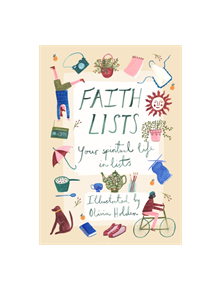 Faith Lists: Your Spiritual Life in Lists - 9780281082049