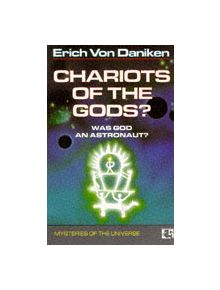 Chariots of the Gods - 9780285629110