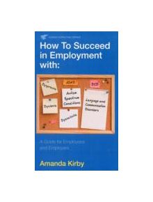 How to Succeed in Employment with Specific Learning Difficulties - 9780285642461