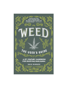 Weed, The User's Guide - 9780285643796