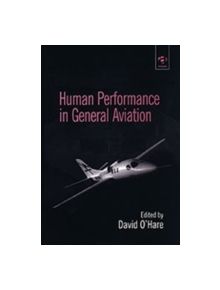 Human Performance in General Aviation - 9780291398529