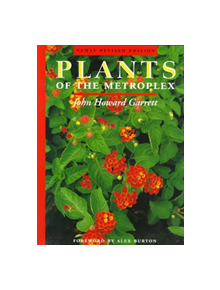 Plants of the Metroplex - 9960 - 9780292728158