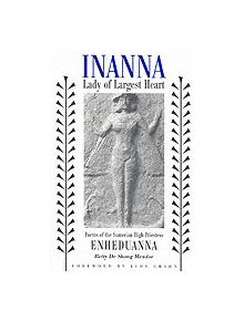 Inanna, Lady of Largest Heart - 9780292752429