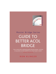 Guide To Better Acol Bridge - 9780297608431