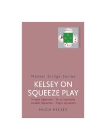 Kelsey On Squeeze Play - 9780297844921