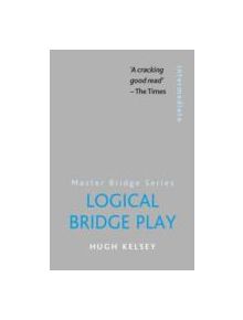 Logical Bridge Play - 9780297860921