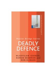 Deadly Defence - 9780297863502