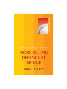 More Killing Defence at Bridge - 9780297868651