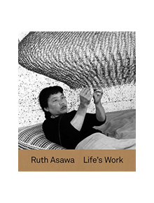 Ruth Asawa - 9780300242690