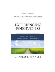 Experiencing Forgiveness - 9780310106579