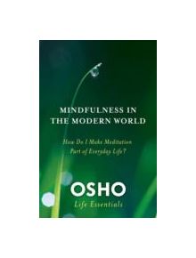 Mindfulness in the Modern World - 9780312595517