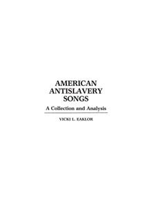 American Antislavery Songs - 9780313254130