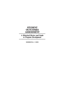 Student Outcomes Assessment - 9780313275913