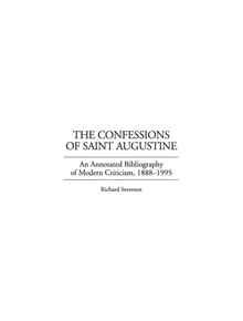 The Confessions of Saint Augustine - 9780313299957