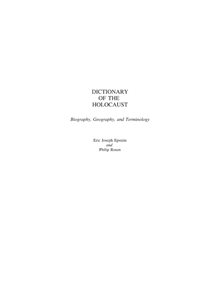 Dictionary of the Holocaust - 9780313303555