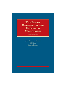 The Law of Biodiversity and Ecosystem Management - 9780314286611