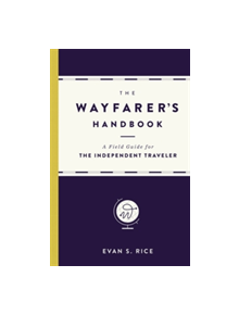 The Wayfarer's Handbook - 9780316271349