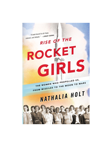 Rise of the Rocket Girls - 9973 - 9780316338905