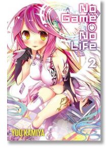 No Game No Life, Vol. 2 (light novel) - Yuu Kamiya - Yen Press - 5655 - 9780316385176