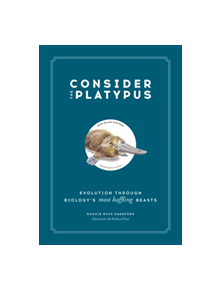 Consider the Platypus - 9780316418393