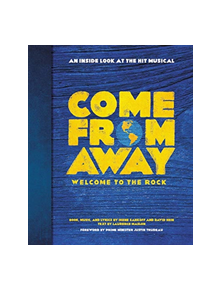 Come From Away: Welcome to the Rock - 9780316422222