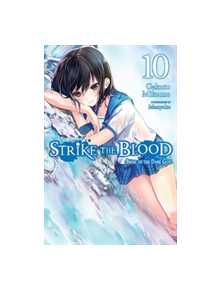 Strike the Blood, Vol. 10 (light novel) - 9780316442121