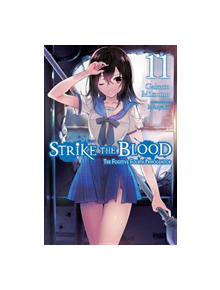 Strike the Blood, Vol. 11 (light novel) - 9780316442145