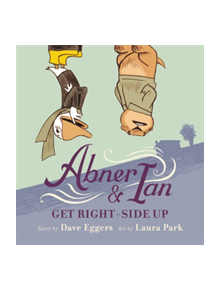 Abner & Ian Get Right-Side Up - 9780316485869