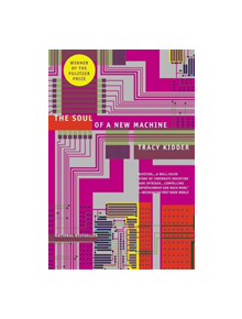 The Soul of A New Machine - 9780316491976