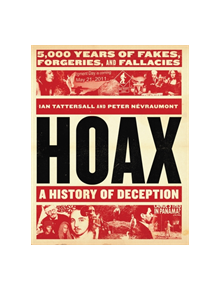 Hoax: A History of Deception - 9780316503723