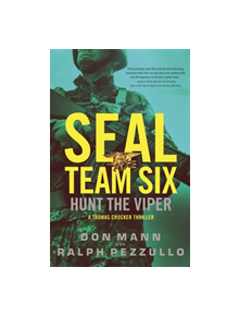 SEAL Team Six: Hunt the Viper - 9780316556385