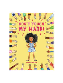 Don't Touch My Hair! - 9780316562577