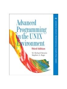 Advanced Programming in the UNIX Environment - 9780321637734