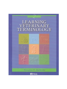 Learning Veterinary Terminology - 9780323013291