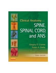 Clinical Anatomy of the Spine, Spinal Cord, and ANS - 9780323079549