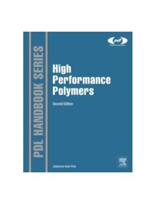 High Performance Polymers - 9780323312226