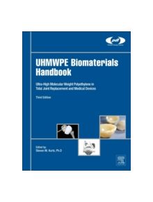 UHMWPE Biomaterials Handbook - 9780323354011