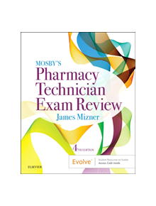 Mosby's Pharmacy Technician Exam Review - 16494 - 9780323497244