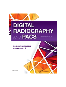 Digital Radiography and PACS - 16494 - 9780323547581