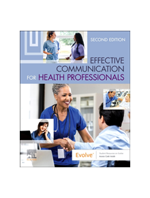 Effective Communication for Health Professionals - 16494 - 9780323625456