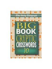 Daily Telegraph Big Book of Cryptic Crosswords 10 - 9780330412100